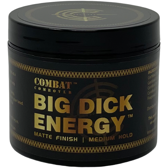 Organic Pomade- Big Dick Energy