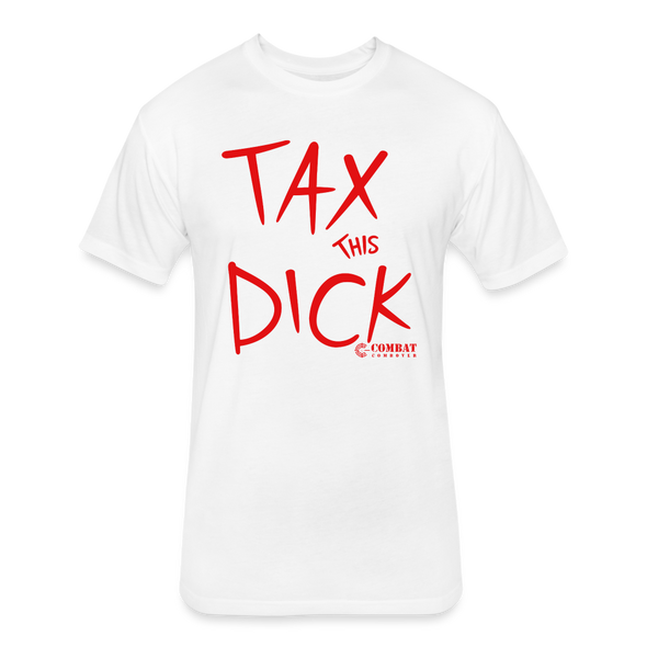 TAX THIS DICK - white